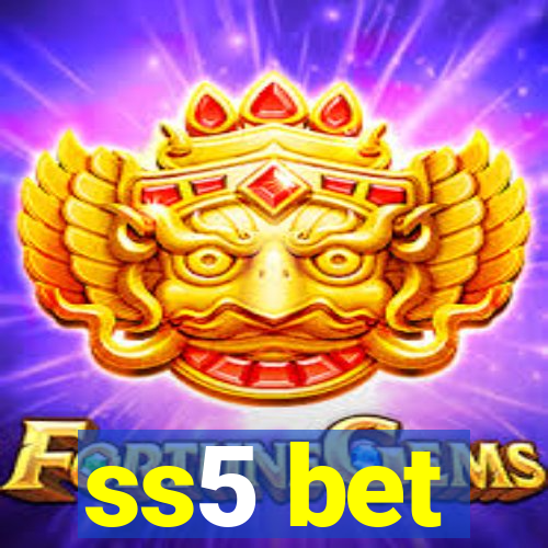 ss5 bet